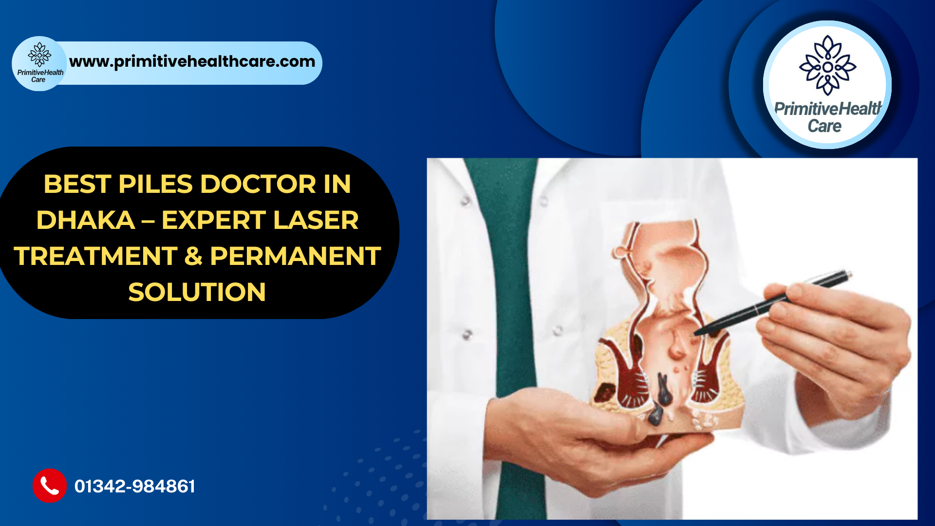 Best Piles Doctor in Dhaka – Expert Laser Treatment & Permanent Solution